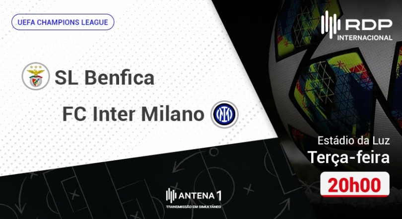 UEFA Champions League: Benfica x Inter Milão, 20h00