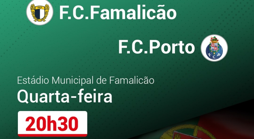Taça de Portugal: FC Famalicão x FC Porto 20h30