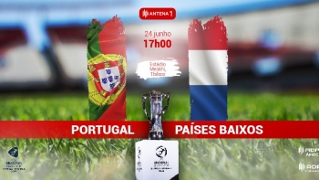 Europeu Sub 21: Portugal x Países Baixos, 24 junho
