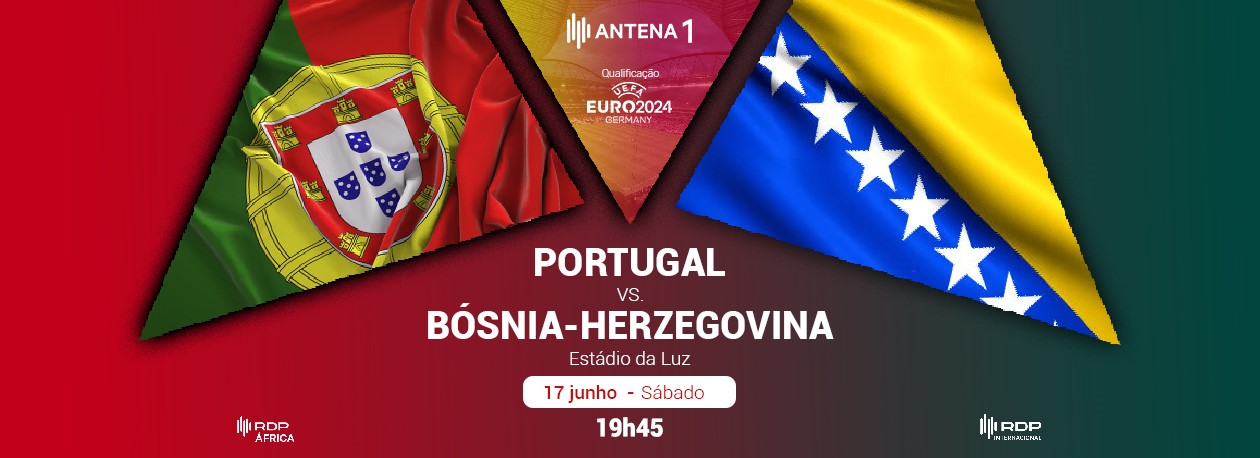 Entre Portugal e o Euro 2024 vão estar a Bósnia, a Islândia, o Luxemburgo,  a Eslováquia e o Liechtenstein