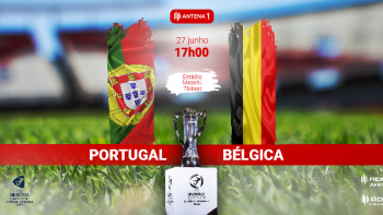 Europeu Sub 21: Portugal x Bélgica, 27 junho
