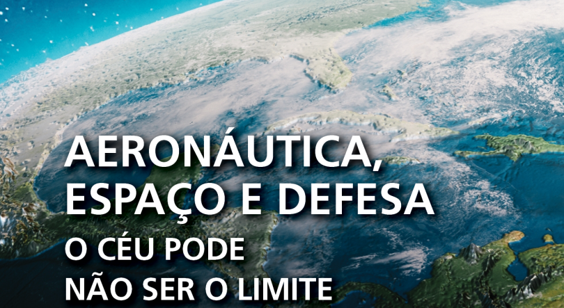 Aeronáutica, espaço e defesa: O céu pode não ser o limite