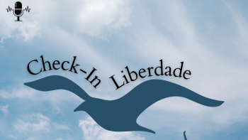 Podcast Check-in Liberdade