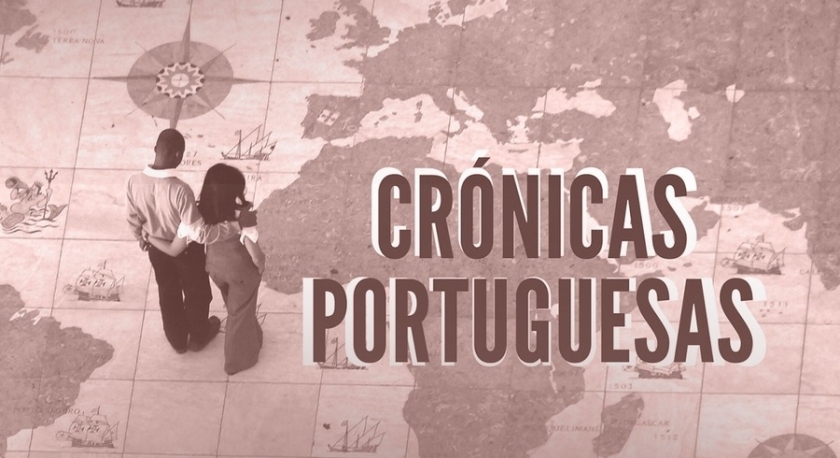 Imagem de Rubrica semanal “Crónicas Portuguesas”